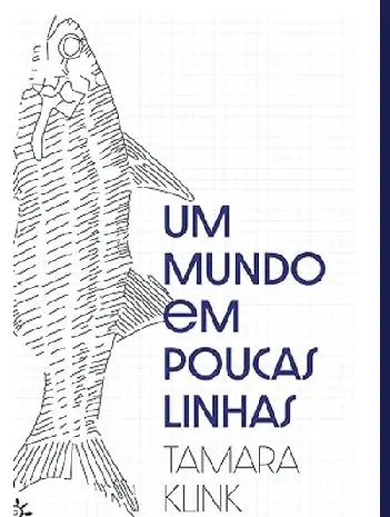 um mundo em poucas linhas livro de tamara klink