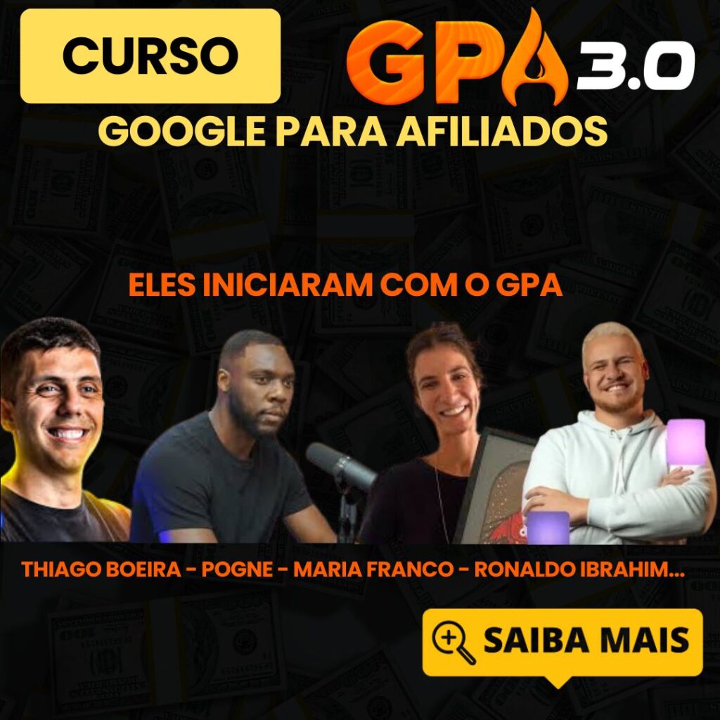 CURSO GPA GOOGLE PARA AFILIADOS ALUNOS Thiago boeira pogne maria franco ronaldo ibrahim